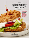 Imagen de portada para The Herbivorous Butcher Cookbook